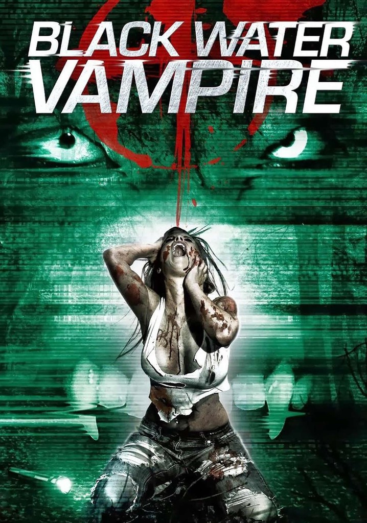 The Black Water Vampire - Guarda Streaming Online